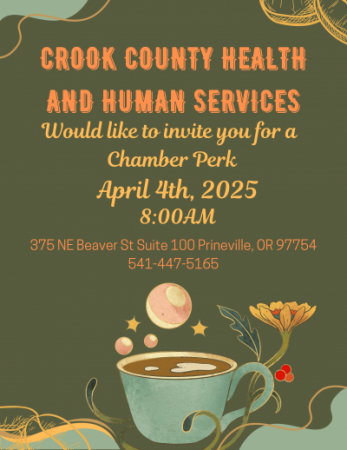 Crook County Health & Human Services Chamber Perk Event April 4, 2025