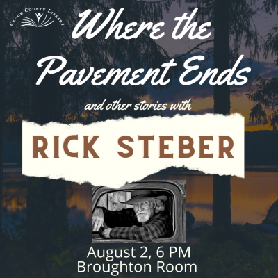 Where Pavement Ends: Stories with Rick Steber