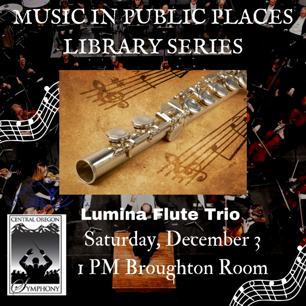 Music in Public Places Lumina Flute Trio Crook County Oregon